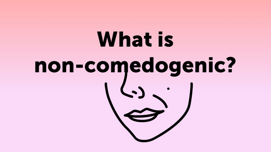 what is non-comedogenic in skincare blog