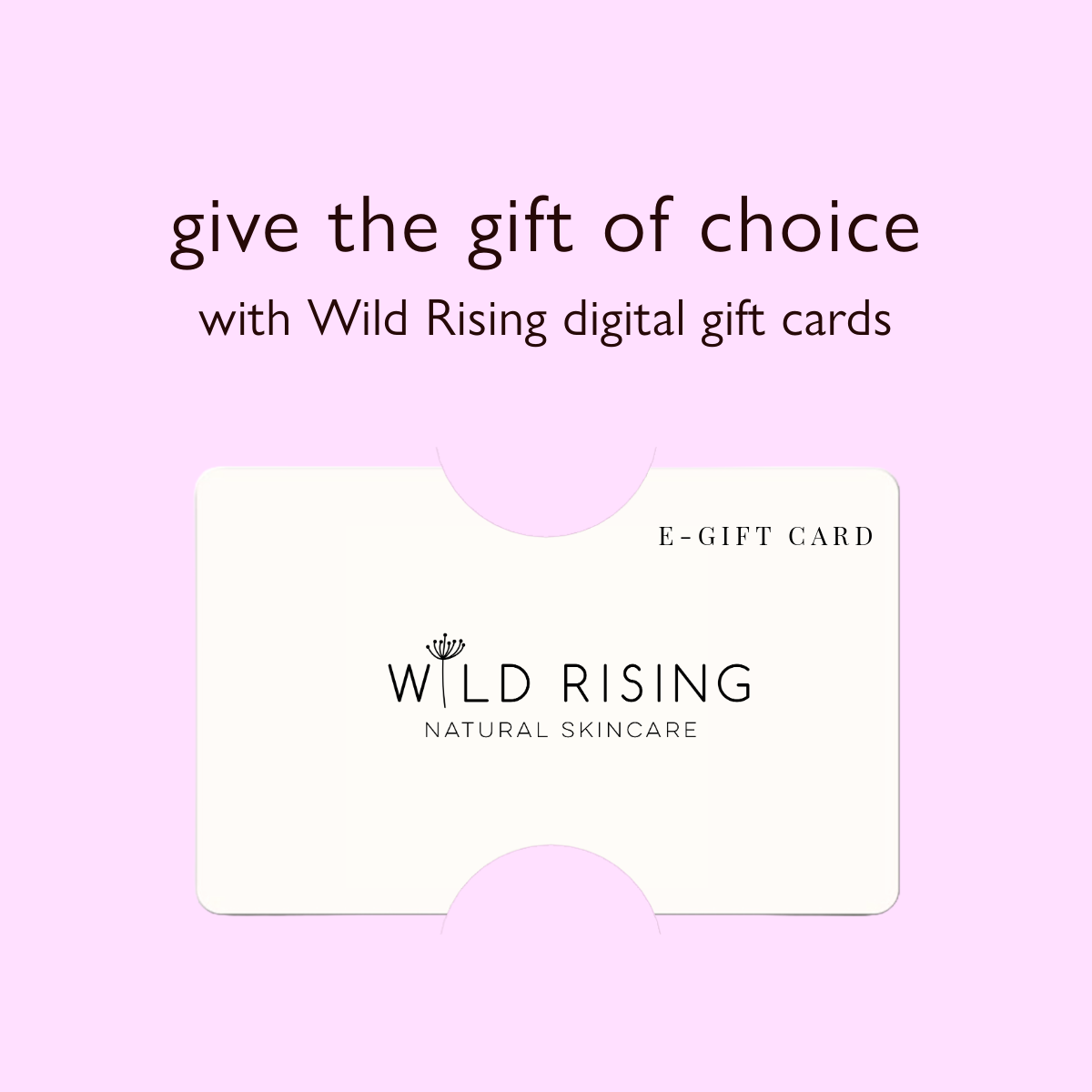 wild rising skincare natural e-gift card